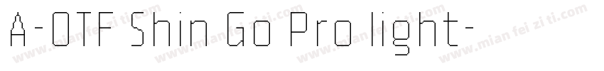 A-OTF Shin Go Pro light字体转换